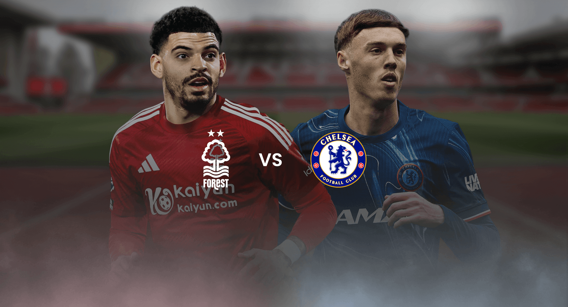 Cover Image for Nottingham Forest vs Chelsea: Premier League Preview